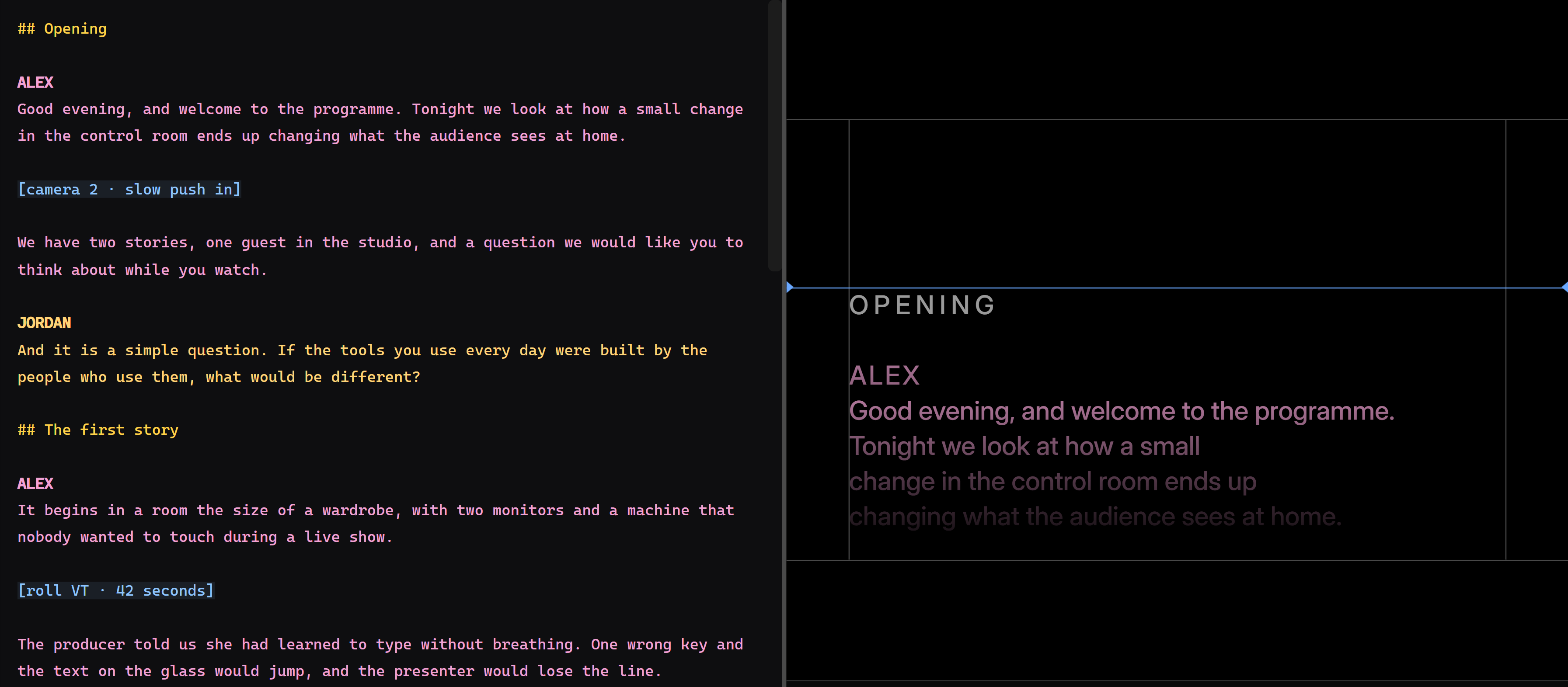 Editing on the left and Broadcast on the right, both showing the presenter color